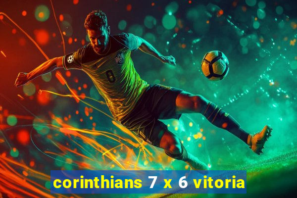 corinthians 7 x 6 vitoria